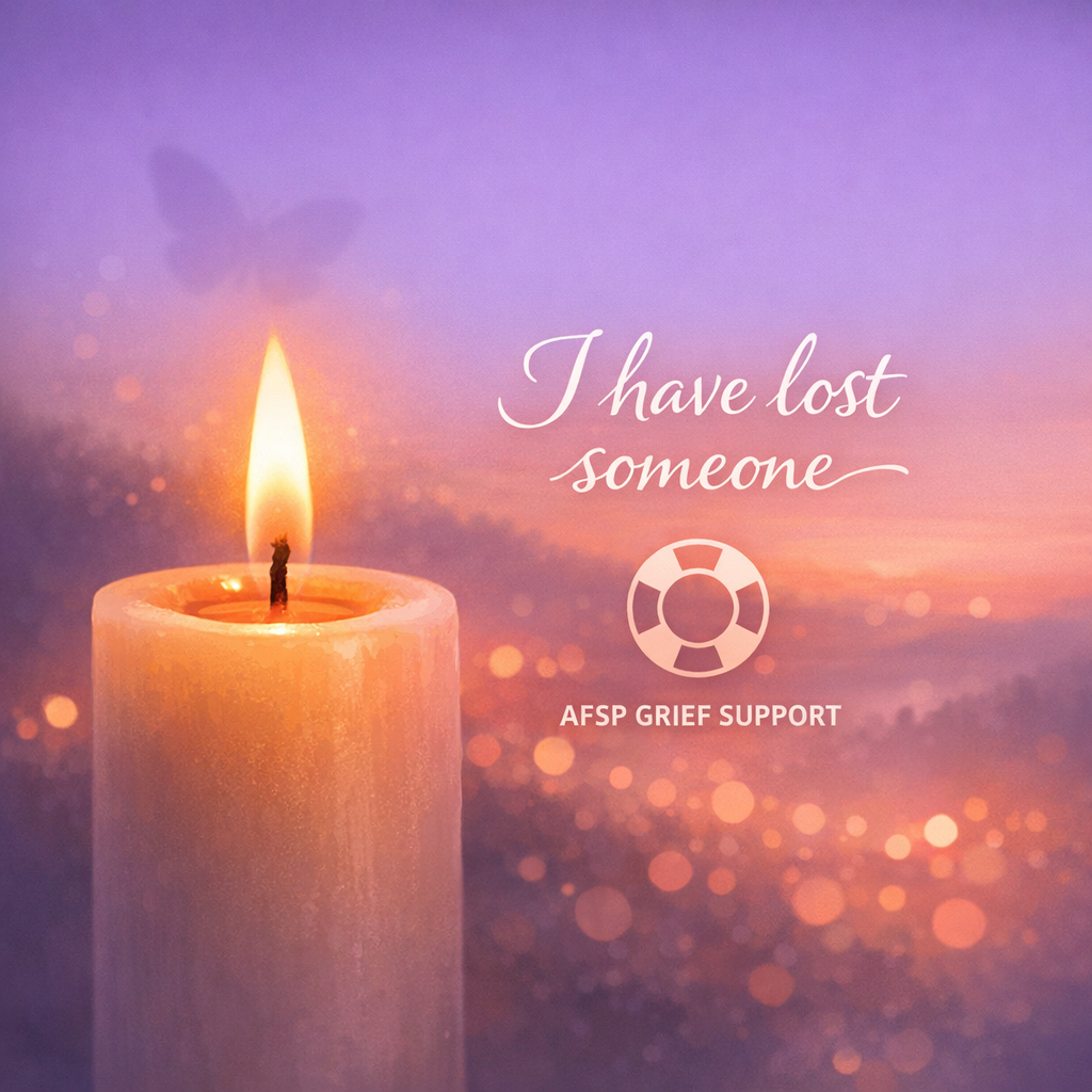 AFSP - I've Lost Someone